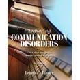 thumbnail image 1 of Exploring Communication Disorders: A 21st Century Introduction Through Literature and Media (2nd Edition), 1 of 1
