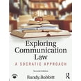 thumbnail image 1 of Pre-Owned Exploring Communication Law: A Socratic Approach (Paperback) 1138292389 9781138292383, 1 of 1