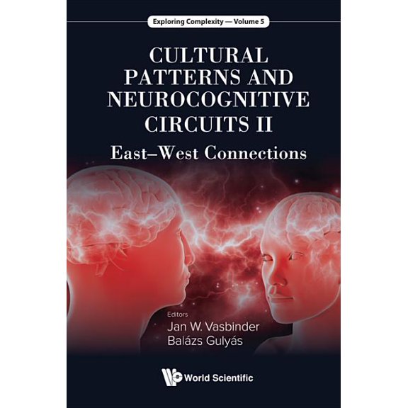 Exploring Complexity Cultural Patterns and Neurocognitive Circuits II, Book 5, (Hardcover)