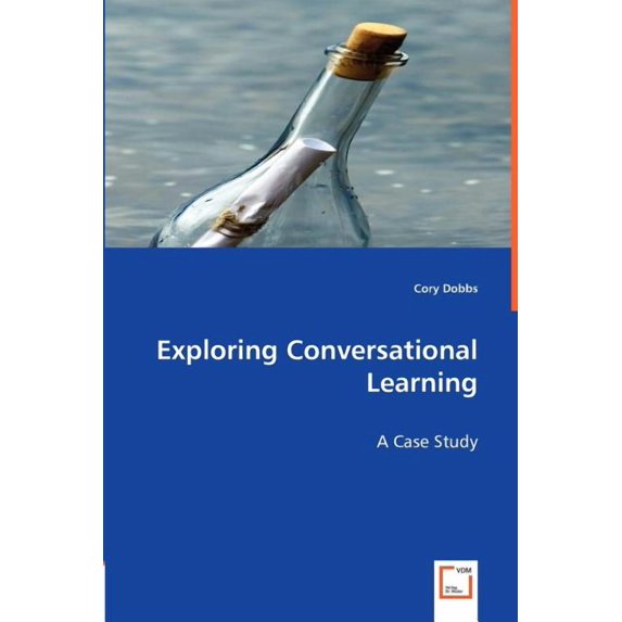 Exploring Conversational Learning (Paperback)