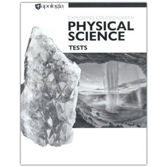 Exploring Creation With Physical Science Test Pages (4Th Edition)