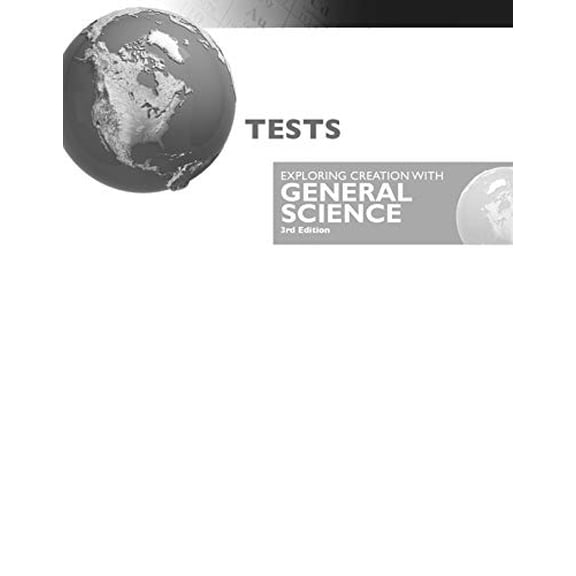 Pre-Owned Exploring Creation with General Science 3rd Edition, Test Pages, 9781946506290, 194650629X, Paperback,