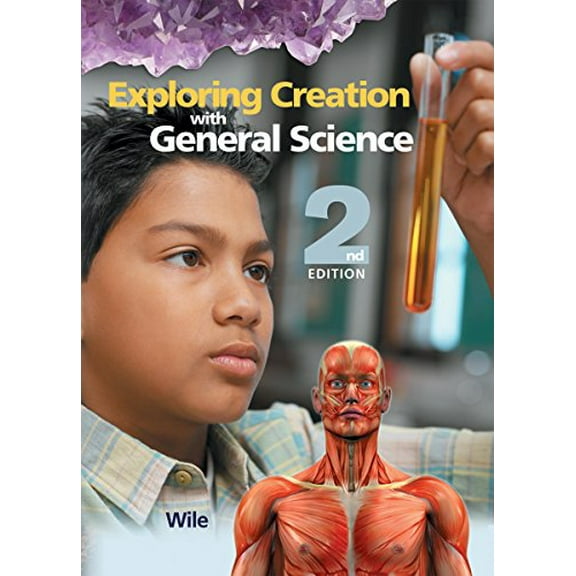 Pre-Owned Exploring Creation with General Science, 2nd Edition (Hardcover) 1932012869 9781932012866