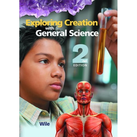 Pre-Owned Exploring Creation with General Science, 2nd Edition (Textbook Only)