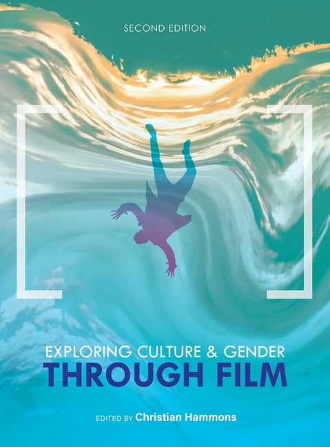 Exploring Culture and Gender through Film, (Hardcover)