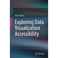 thumbnail image 1 of Exploring Data Visualization Accessibility, (Hardcover), 1 of 1