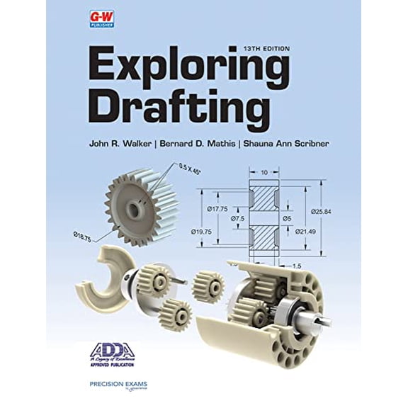 Pre-Owned Exploring Drafting, 9781649259769, 164925976X, Hardcover, Thirteenth Edition, Revised, Textbook edition