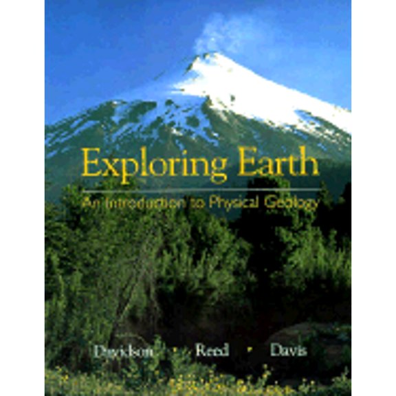Pre-Owned Exploring Earth: An Introduction to Physical Geology (Paperback) 0134639367 9780134639369