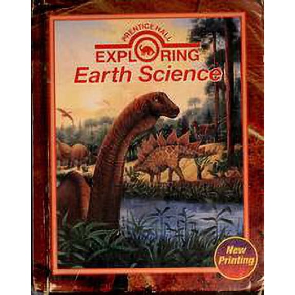 Pre-Owned Exploring Earth Science Se 1999c (Hardcover) 0134358759 9780134358758