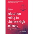 thumbnail image 1 of Exploring Education Policy in a Globaliz Education Policy in Chinese High Schools: Concept and Practice, (Paperback), 1 of 1