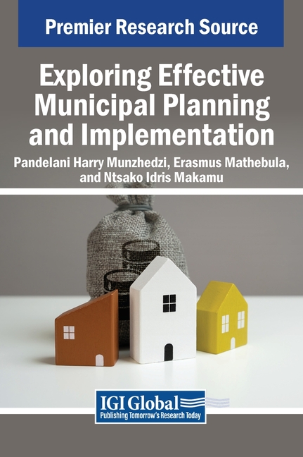 Exploring Effective Municipal Planning and Implementation, (Hardcover)