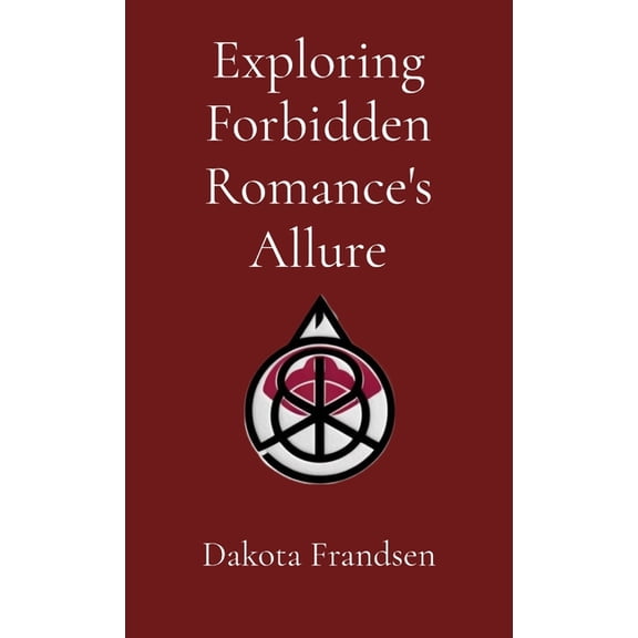 Exploring Forbidden Romance's Allure, (Paperback)