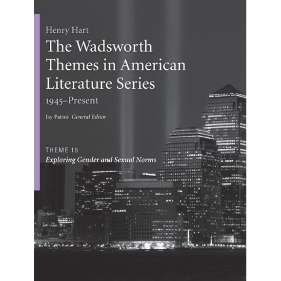 Pre-Owned The Wadsworth Themes American Literature Series, 1945-Present, Theme 19: Exploring Gender and Sexual Norms (Paperback) 1428262520 9781428262522