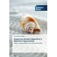 thumbnail image 1 of Exploring Genetic Algorithm's Selection Approaches (Paperback), 1 of 1