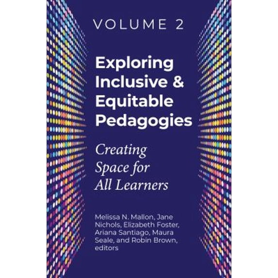 Pre-Owned Exploring Inclusive and Equitable Pedagogies: : Creating Space for All Learners (Paperback) 9780838938546