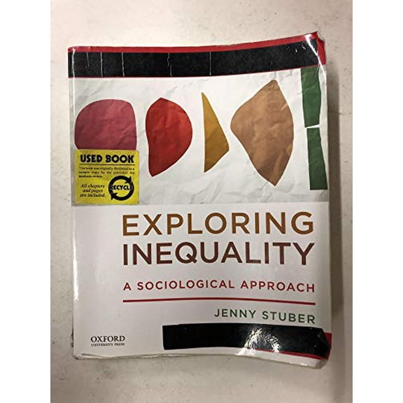 Pre-Owned Exploring Inequality: A Sociological Approach (Paperback) 019933112X 9780199331123