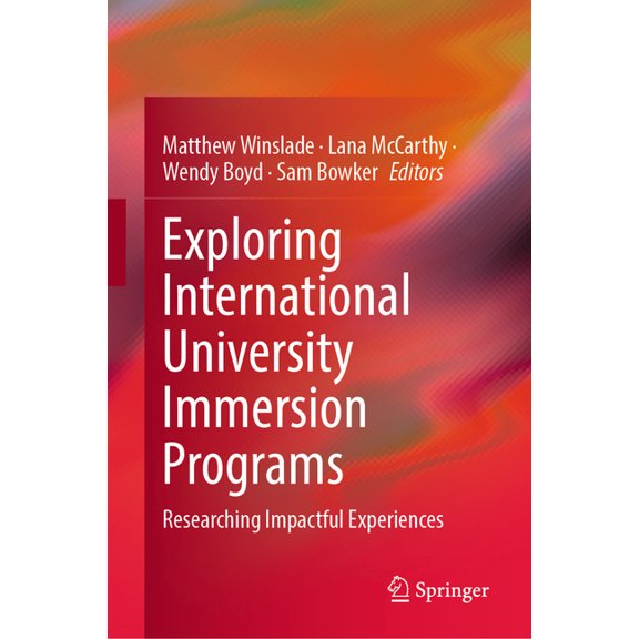 Exploring International University Immersion Programs: Researching Impactful Experiences, (Hardcover)