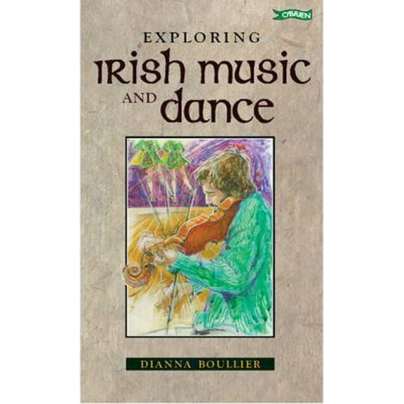 Pre-Owned Exploring Irish Music and Dance (Hardcover) 0862785588 9780862785581