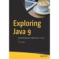 thumbnail image 1 of Exploring Java 9: Build Modularized Applications in Java, (Paperback), 1 of 1