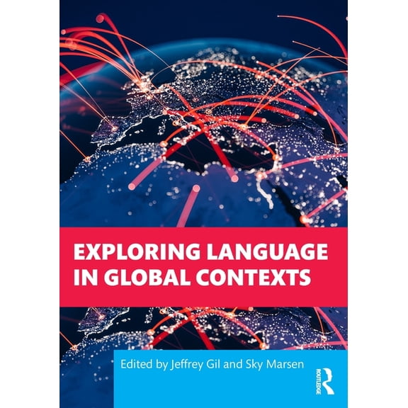 Exploring Language in Global Contexts, (Paperback)