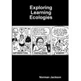 thumbnail image 1 of Exploring Learning Ecologies (Paperback), 1 of 1