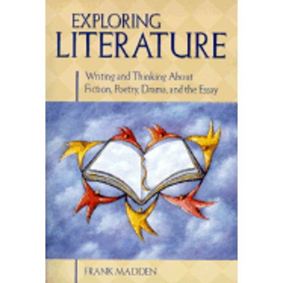 Pre-Owned Exploring Literature (Paperback) 032101183X 9780321011831