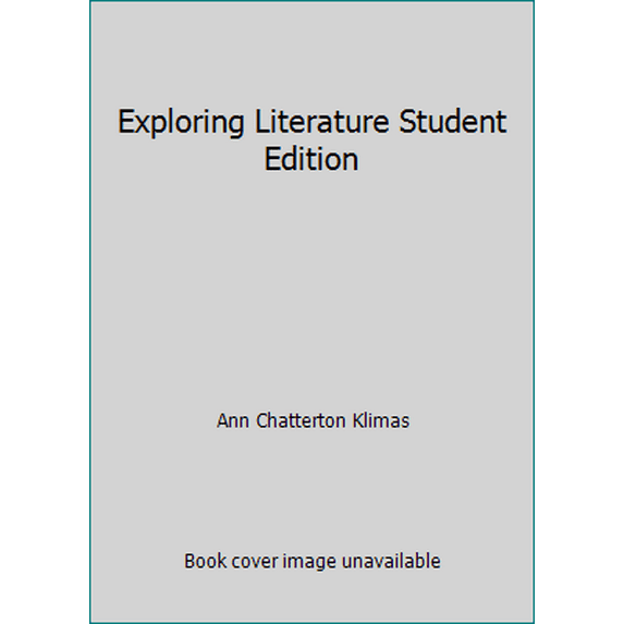 Pre-Owned Exploring Literature Student Edition (Hardcover) 0785440755 9780785440758