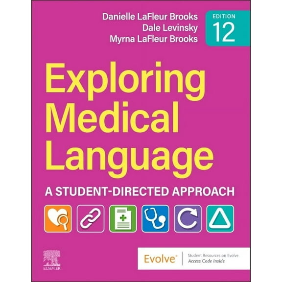 Exploring Medical Language: A Student-Directed Approach, (Paperback)