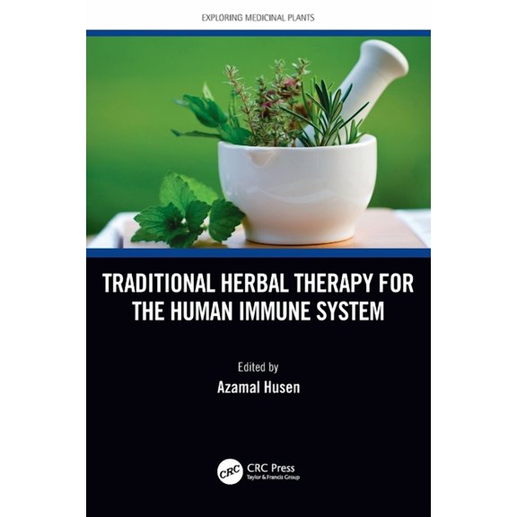 Exploring Medicinal Plants Traditional Herbal Theraphy for the Human Immune System, (Paperback)