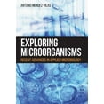 thumbnail image 1 of Exploring Microorganisms: Recent Advances in Applied Microbiology, (Paperback), 1 of 1