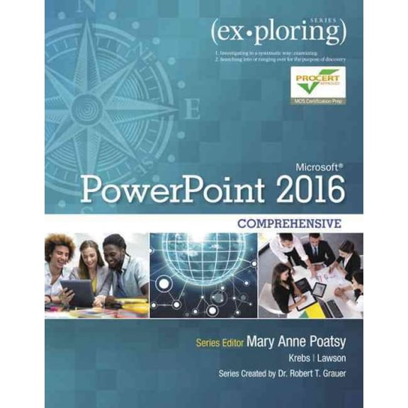 Pre-Owned Exploring Microsoft PowerPoint 2016 Comprehensive (Exploring for Office 2016 Series)