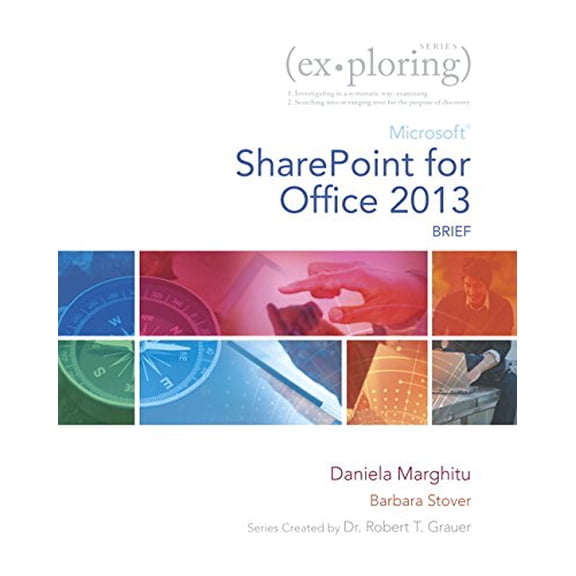 Pre-Owned Exploring Microsoft Sharepoint for Office 2013, Brief