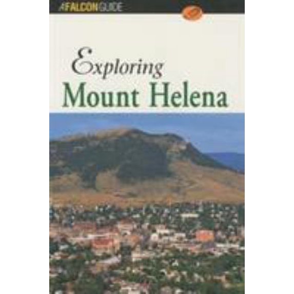 Pre-Owned Exploring Mount Helena (Paperback) 1560445246 9781560445241