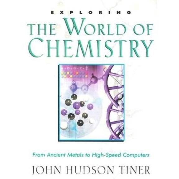 Exploring (New Leaf Press) Exploring the World of Chemistry: From Ancient Metals to High-Speed Computers, (Paperback)