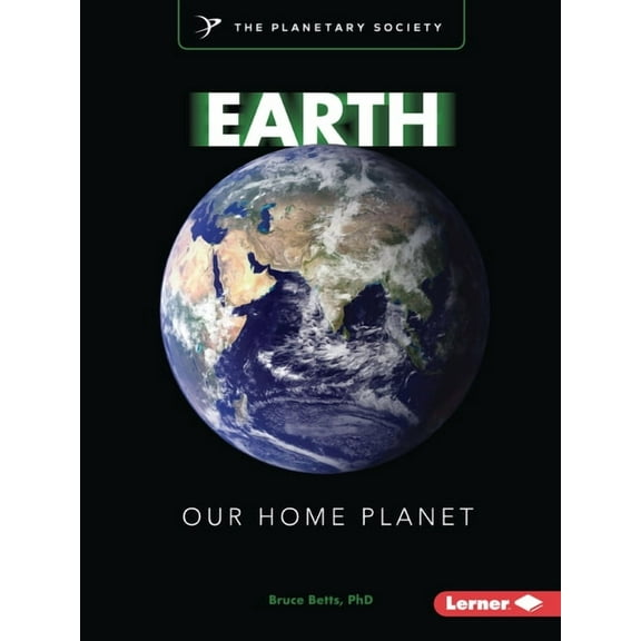 Exploring Our Solar System with the Plan Earth: Our Home Planet, (Paperback)