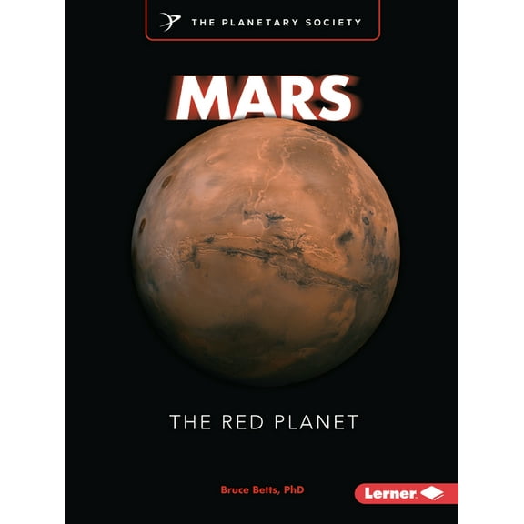 Exploring Our Solar System with the Plan Mars: The Red Planet, (Paperback)