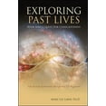 thumbnail image 1 of Exploring Past Lives: Your Soul's Quest for Consciousness, (Paperback), 1 of 1