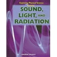 thumbnail image 1 of Exploring Physical Science: Exploring Sound, Light, and Radiation (Hardcover), 1 of 1