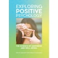 thumbnail image 1 of Exploring Positive Psychology: The Science of Happiness and Well-Being (Hardcover), 1 of 1