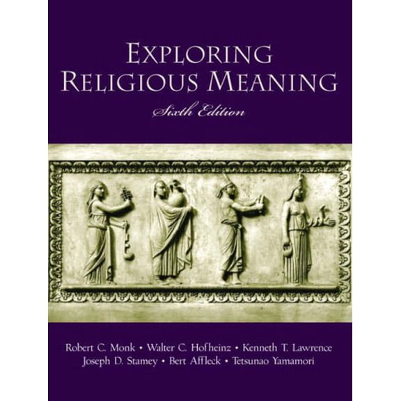 Pre-Owned Exploring Religious Meaning (6th Edition)