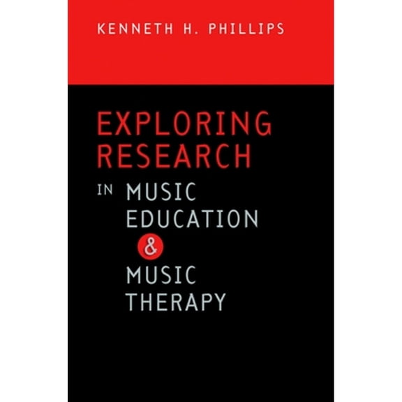 Pre-Owned Exploring Research in Music Education and Music Therapy (Paperback) 0195321227 9780195321227