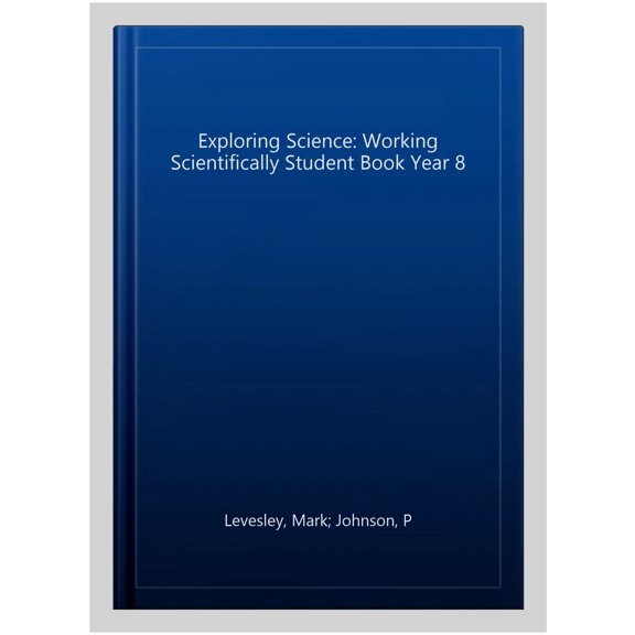Exploring Science: Working Scientifically Stude Susan Kearsey,Iain Brand,P Johnson (Paperback)