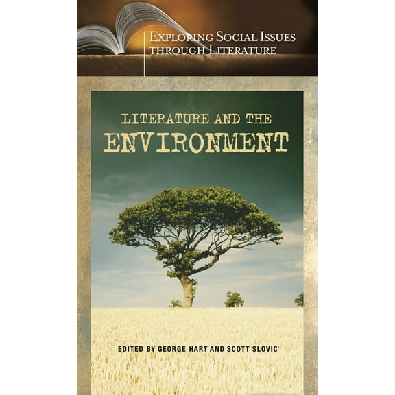 Exploring Social Issues Through Literatu Literature and the Environment, (Hardcover)