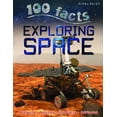 thumbnail image 1 of Pre-Owned 100 Facts Exploring Space: Projects, Quizzes, Fun Facts, Cartoons (Paperback) 1848104731 9781848104730, 1 of 1