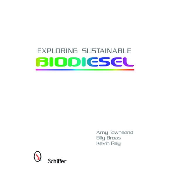 Pre-Owned Exploring Sustainable Biodiesel (Paperback) 9780764329081
