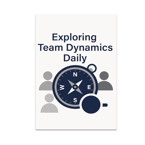 Exploring Team Dynamics Daily - Corporate Teamwork Enthusiast - 13x19 Poster Print
