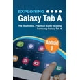 thumbnail image 1 of Exploring Tech Exploring Galaxy Tab A: The Illustrated, Practical Guide to using Samsung Galaxy Tab A, Book 10, (Paperback), 1 of 1
