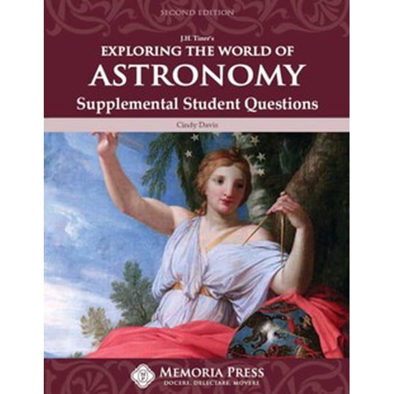 Exploring The World Of Astronomy Supplemental Student Questions, 2Nd Edition