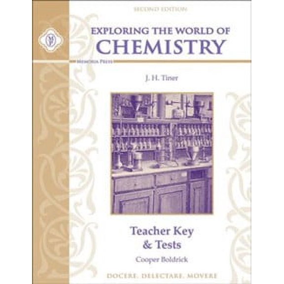 Exploring The World Of Chemistry Teacher Key & Tests, Second Edition