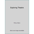 thumbnail image 1 of Pre-Owned Exploring Theatre (Hardcover) 0314070176 9780314070173, 1 of 1